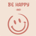 TEGELTJE - BE HAPPY