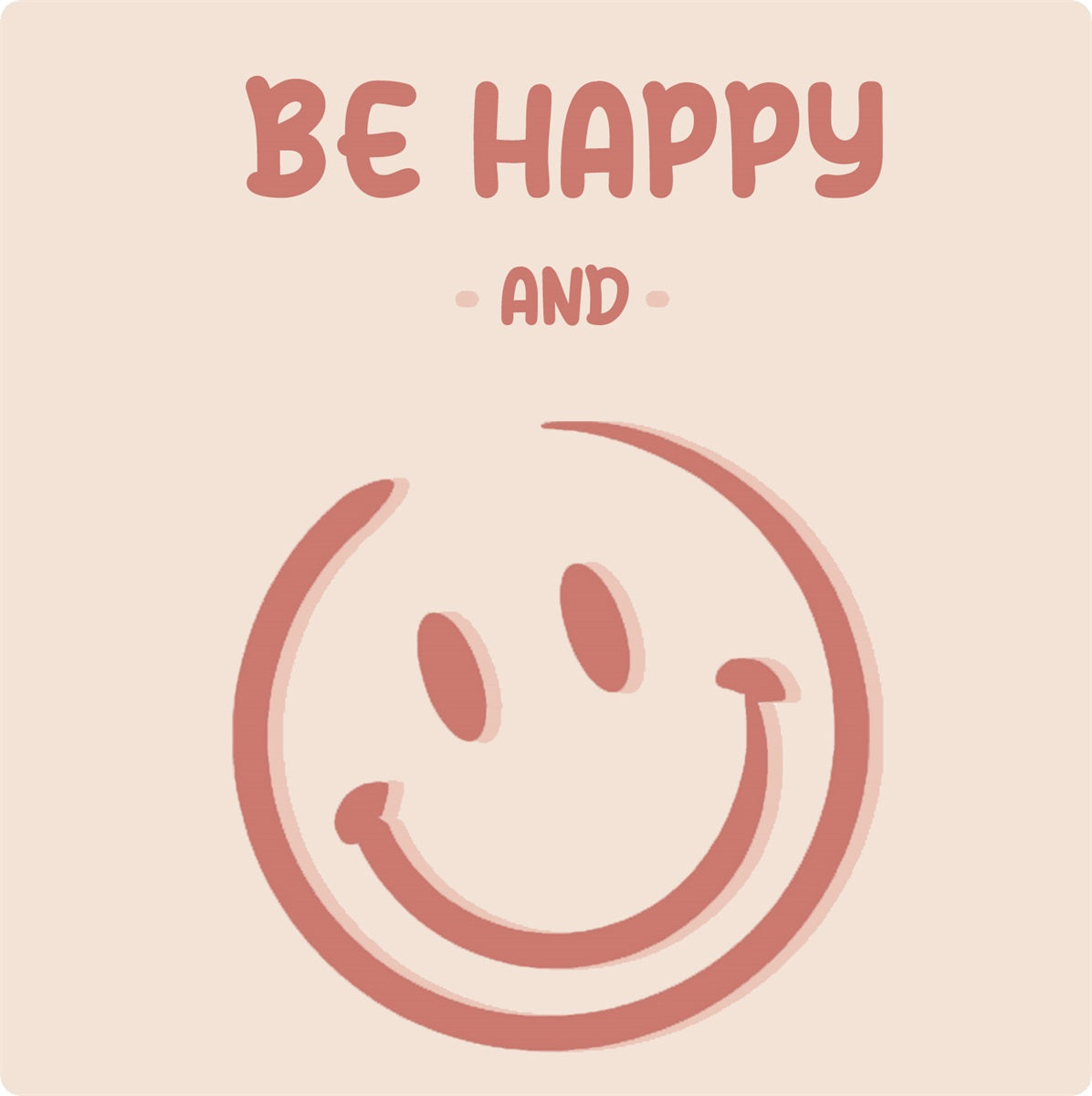 TEGELTJE - BE HAPPY