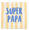 TEGELTJE - SUPER PAPA