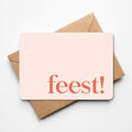 Wenskaart - FEEST!