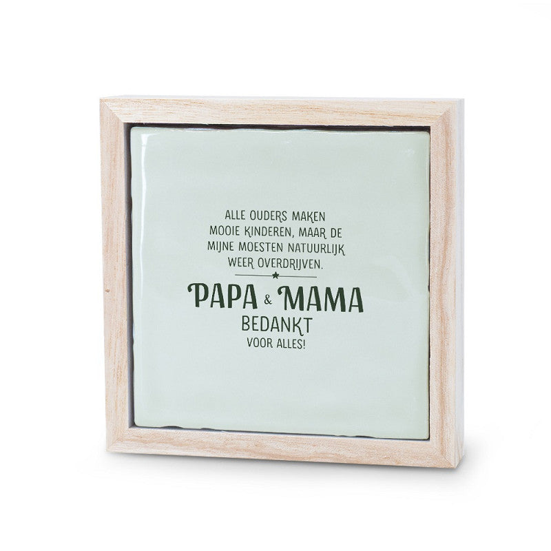 Tegeltje - PAPA & MAMA