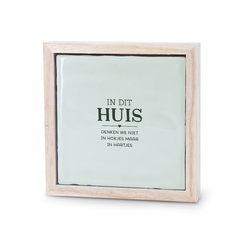 Tegeltje - HUIS